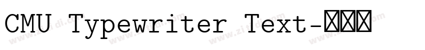 CMU Typewriter Text字体转换 CMU Typewriter Text字体转换